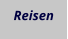 Reisen