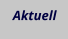 Aktuell