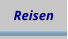 Reisen