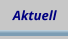 Aktuell