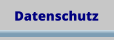 Datenschutz